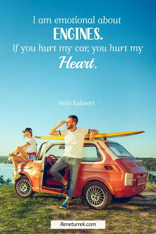 125 Inspirational Car Quotes And Captions To Celebrate Your New Car Reneturrek