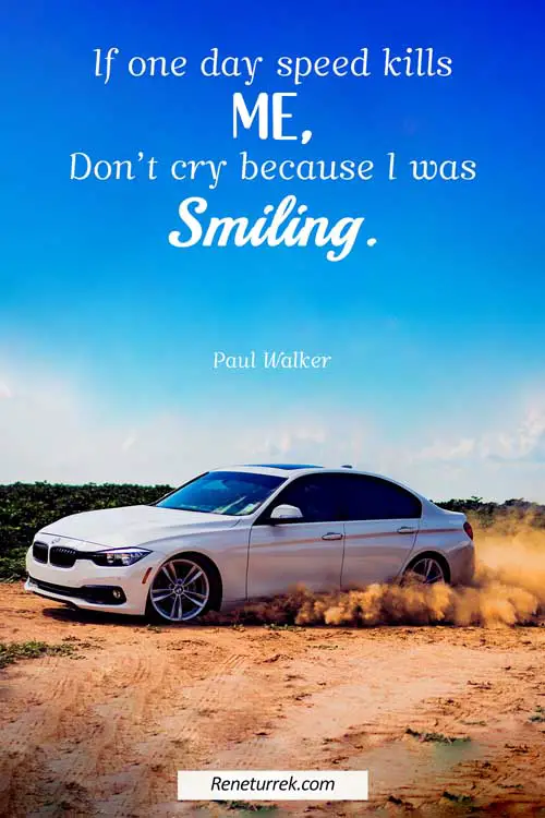 125 Inspirational Car Quotes And Captions To Celebrate Your New Car Reneturrek