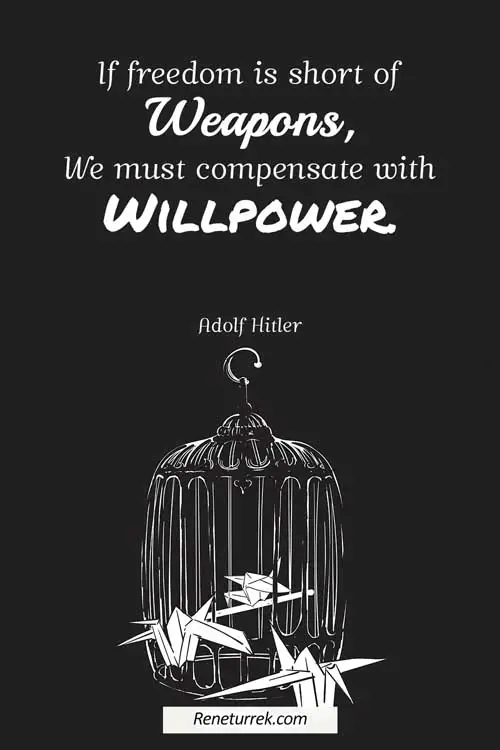 strong-will-power-quotes-by-Adolf-Hitler